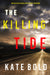 The Killing Tide (An Alexa Chase Suspense Thriller-Book 2)