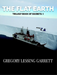 The Flat Earth Trilogy Book of Secrets I
