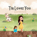 Tia Loves You