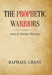 The Prophetic Warriors
