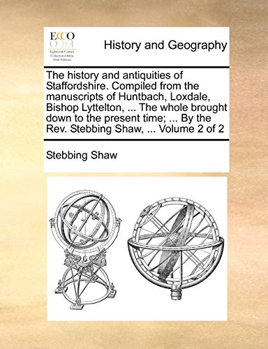 History and Antiquities of Staffordshire Volume 2