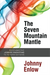 Seven Mountain Mantle, The