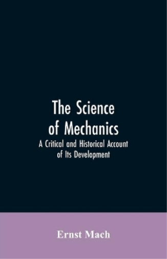 The Science of Mechanics