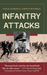 Infantry Attacks