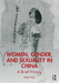 Women, Gender, and Sexuality in China