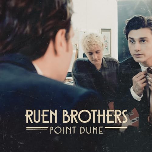 Ruen Brothers - Point Dume