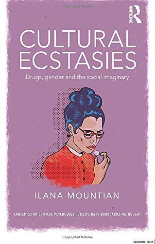 Cultural Ecstasies