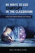 80 Ways to Use ChatGPT in the Classroom