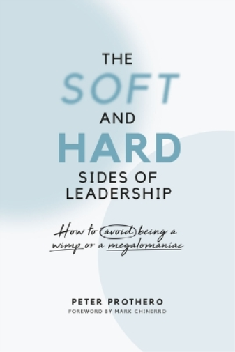 The Soft and Hard Sides of Leadership
