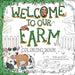 Welcome to our Farm: Coloring Book