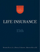 Life Insurance, 15th Ed.