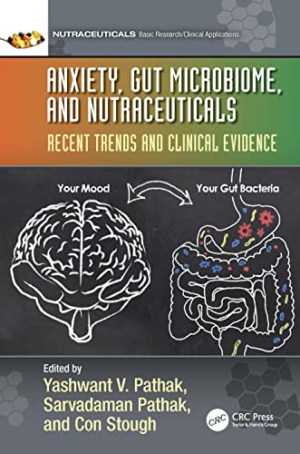 Anxiety Gut Microbiome & Nutraceuticals