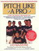 Pitch Like a Pro