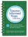 Trauma-Informed Yoga Card Deck