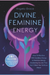 Divine Feminine Energy