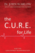 The C.U.R.E. for Life