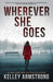 Wherever She Goes