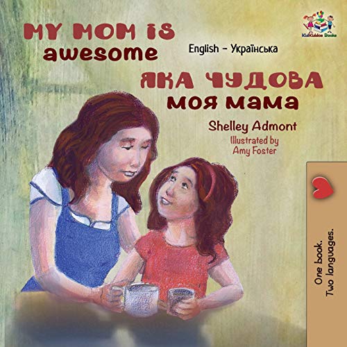 Ukr-My Mom Is Awesome