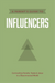 Parent’s Guide to Influencers, A
