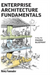 Enterprise Architecture Fundamentals