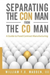 Separating the Con Man From the Co Man