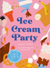 Ice Cream Party