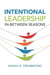 Intentional Leadership