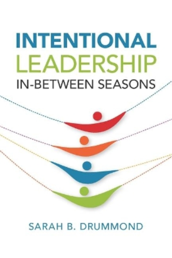 Intentional Leadership
