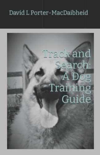 Track and Search: A Dog Training Guide