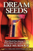 Dream Seeds