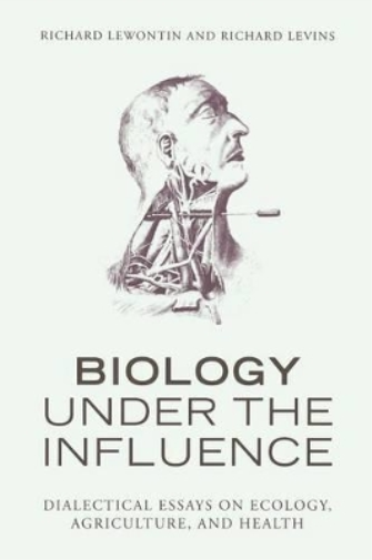 Biology Under the Influence
