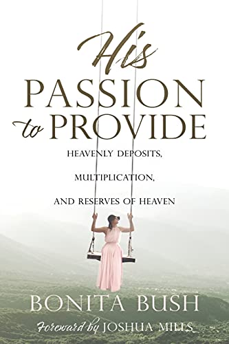 His Passion to Provide