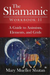 The Shamanic Workbook II