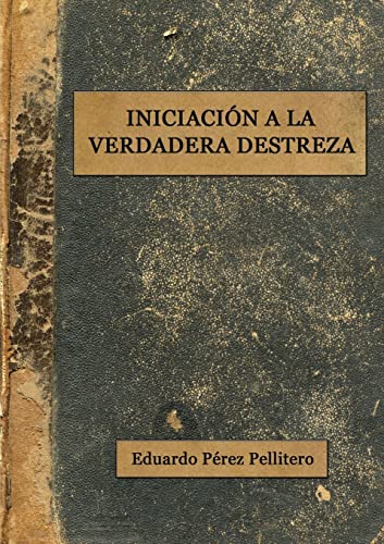 Iniciación a la Verdadera Destreza