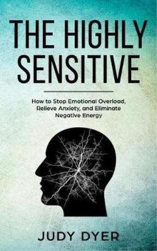 The Highly Sensitive