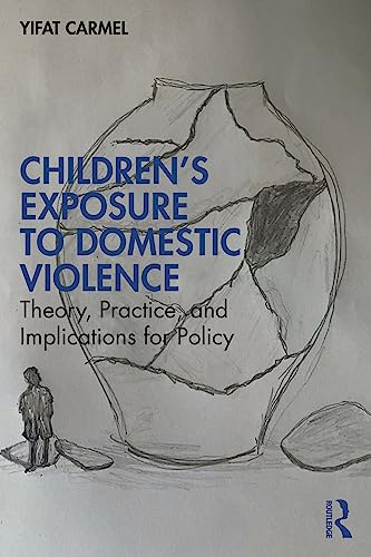 Childrens Exposure To Domestic Violence