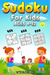 Sudoku for Kids Age 8-12