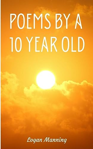 Poems by a 10 year old