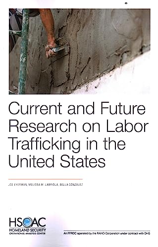 Current and Future Research on Labor Trafficking in the United States