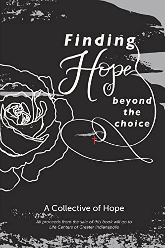 Finding Hope Beyond the Choice