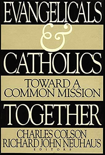 Evangelicals and Catholics Together