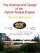 The Science and Design of the Hybrid Rocket Engine