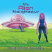 My Alien Neighbour