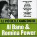 Le Piu Belle Canzoni Di Al Bano & Romina Power