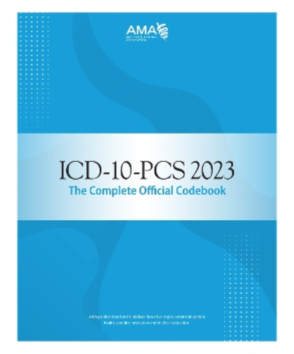 ICD-10-PCS 2023 The Complete Official Codebook