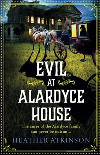 Evil at Alardyce House