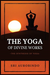 Yoga Of Divine Works