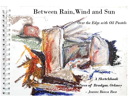 Between Rain, Wind and Sun