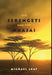 The Serengeti and the Maasai