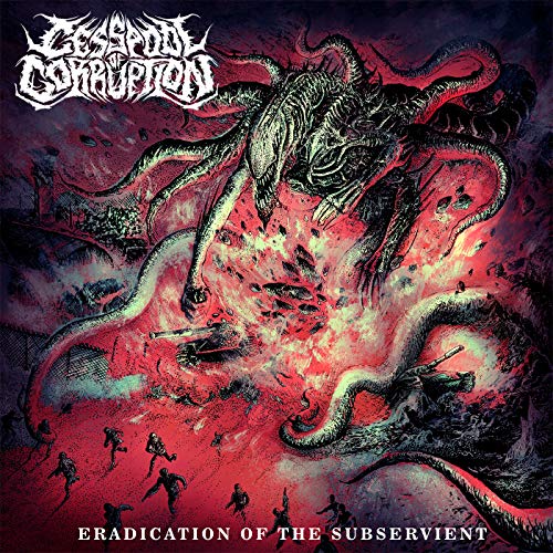 Eradication of the Subservient